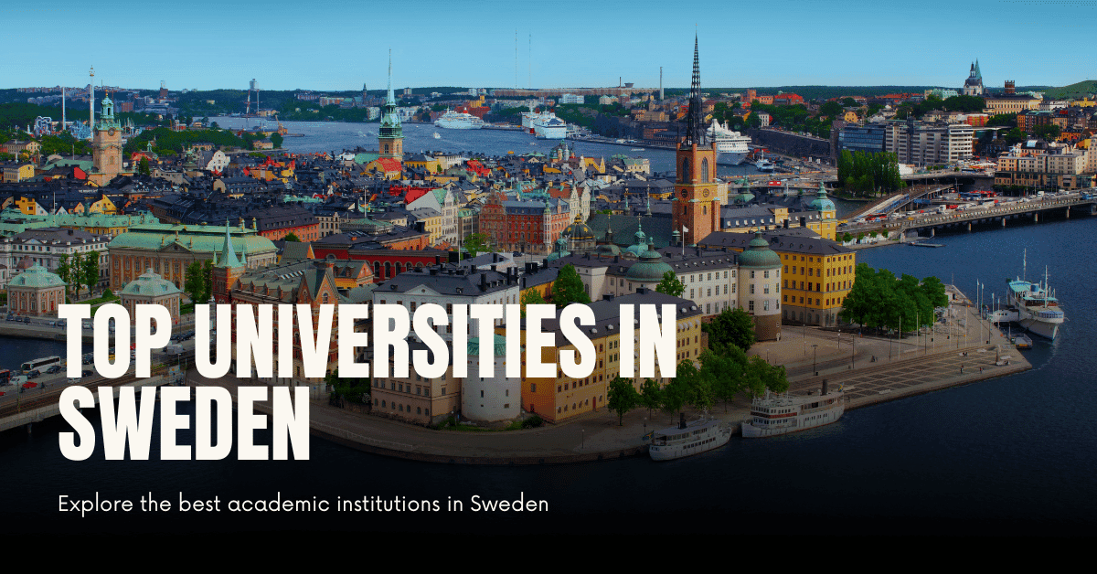 Top 10 Best Universities in Sweden